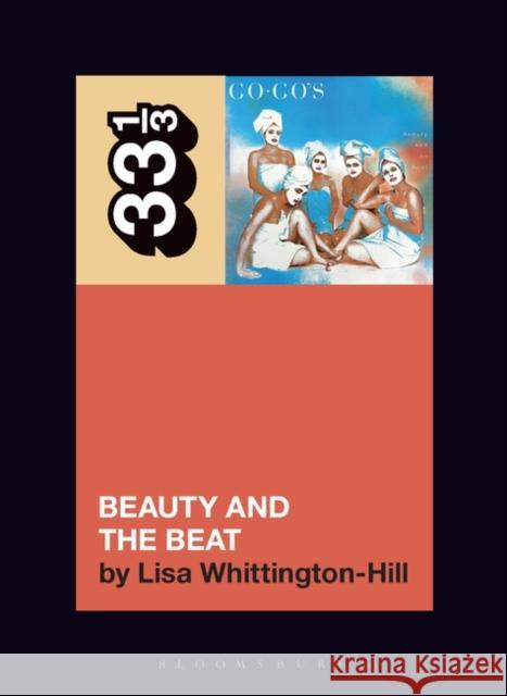 The Go-Go's Beauty and the Beat Lisa Whittington-Hill 9781501390289 Bloomsbury Publishing Plc - książka