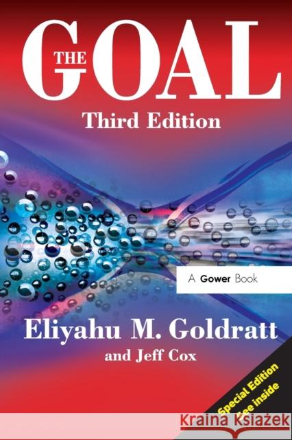 The Goal: A Process of Ongoing Improvement Goldratt, Eliyahu M. 9780566086656 Taylor & Francis Ltd - książka