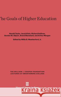 The Goals of Higher Education Richard Sullivan, Gordon Allport, Brand Blanshard 9780674593350 Harvard University Press - książka