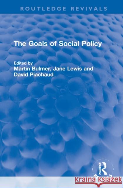 The Goals of Social Policy  9781032251141 Taylor & Francis Ltd - książka