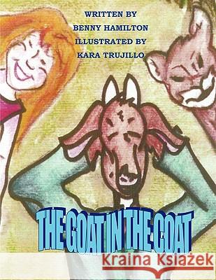 The Goat in the Coat Benny Hamilton 9781432748845 Outskirts Press - książka