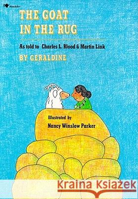 The Goat in the Rug Charles L. Blood Martin Link Nancy W. Parker 9780689714184 Aladdin Paperbacks - książka