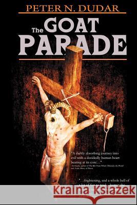 The Goat Parade Peter N. Dudar 9781947227057 Grinning Skull Press - książka