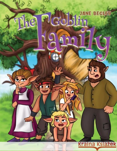 The Goblin Family Jane Begley 9781528987813 Austin Macauley Publishers - książka