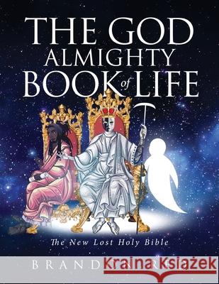 The God Almighty Book of Life: The New Lost Holy Bible Brandon Red 9781647536459 Urlink Print & Media, LLC - książka