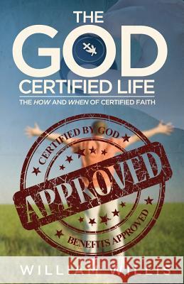 The God Certified Life: The How And When Of Certified Faith Ables, Jerry 9781496089182 Createspace - książka