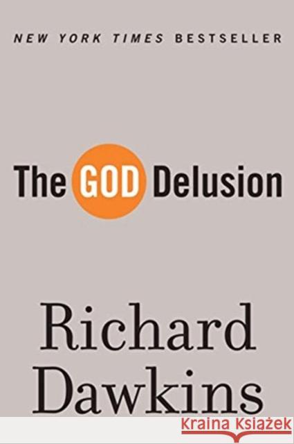 The God Delusion Richard Dawkins 9780618918249 Mariner Books - książka