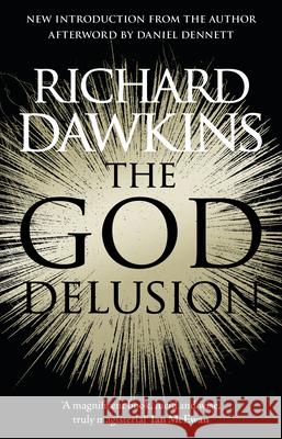 The God Delusion: 10th Anniversary Edition Richard Dawkins 9781784161927 Transworld Publishers Ltd - książka