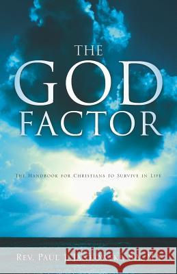 The God Factor Paul J. Jankowski 9781597815697 Xulon Press - książka