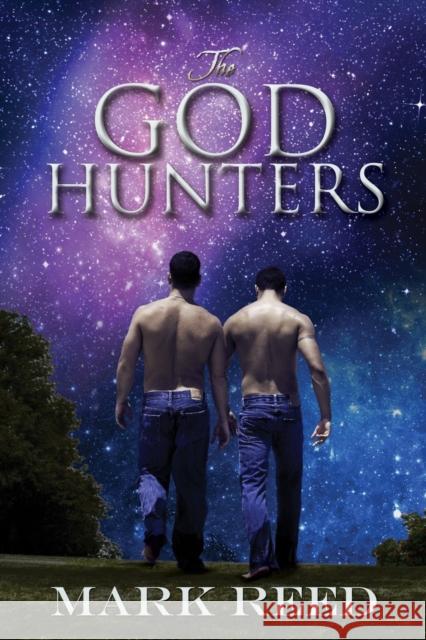 The God Hunters Mark Reed 9781623803353 Dreamspinner Press - książka