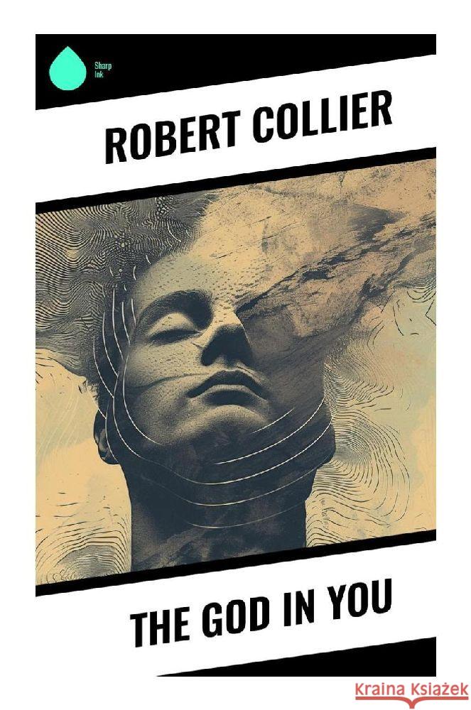 The God in You Collier, Robert 9788028359287 Sharp Ink - książka