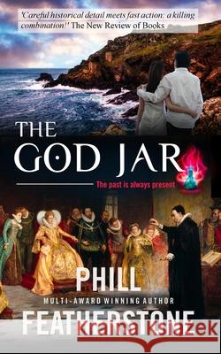 The God Jar Phill Featherstone 9781999332457 Opitus Books - książka