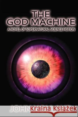 The God Machine MR John Holland 9781505494792 Createspace - książka