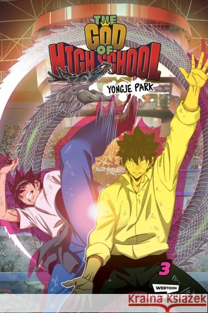 The God of High School Volume Three: A WEBTOON Unscrolled Graphic Novel Yongje Park 9781998854547 Wattpad Books - książka