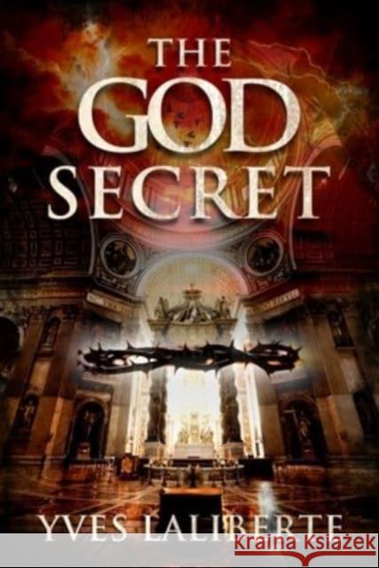 The God Secret Yves Lalibertes 9781913606619 Eyewear Publishing - książka