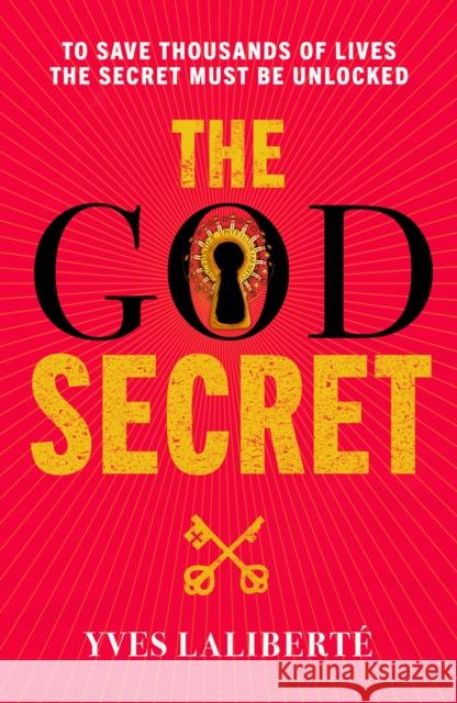 The God Secret Book One: Message From The Templars Yves Laliberte 9781913606619 Eyewear Publishing - książka