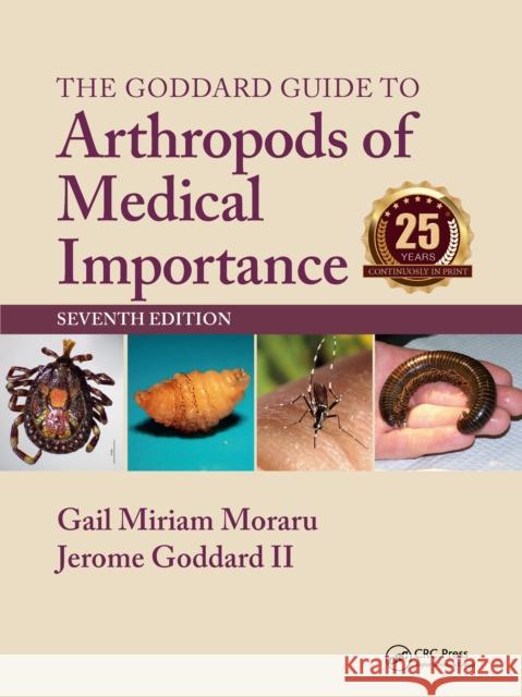 The Goddard Guide to Arthropods of Medical Importance Gail Miriam Moraru Jerome Goddar 9781032338521 CRC Press - książka