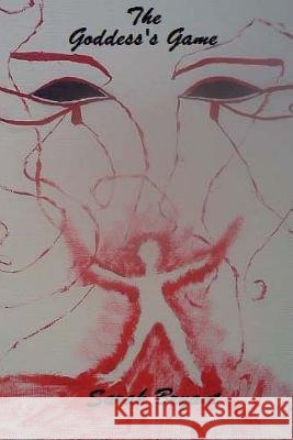 The Goddess's Game Mrs Sarah Bryant 9781490387307 Createspace - książka