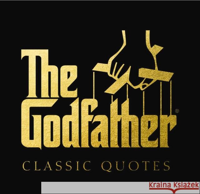 The Godfather Classic Quotes: A Classic Collection of Quotes from Francis Ford Coppola's, The Godfather Carlo DeVito 9781933662831 HarperCollins Focus - książka
