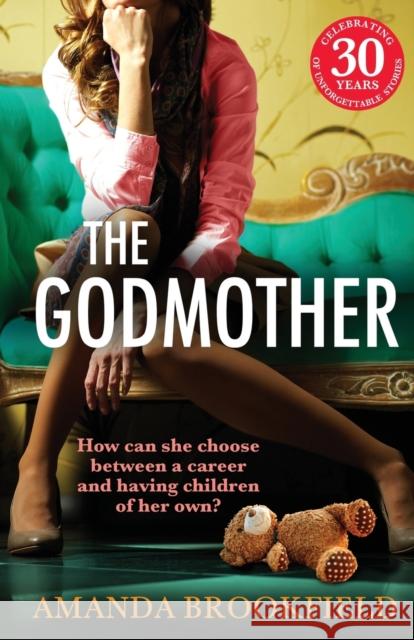 The Godmother: An emotional and powerful book club read from Amanda Brookfield Amanda Brookfield   9781838896355 Boldwood Books Ltd - książka