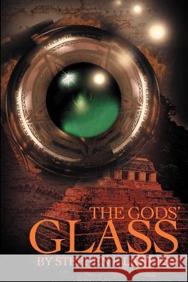 The Gods' Glass Stephen F. Lawless 9780595198511 Writer's Showcase Press - książka