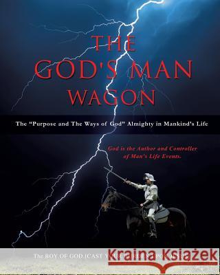The God's Man Wagon The Boy of God [Cast Your Jesus] Burde 9781498452700 Xulon Press - książka