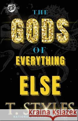 The Gods of Everything Else: An Ace and Walid Saga (the Cartel Publications Presents) Styles, T. 9781948373760 Cartel Publications - książka
