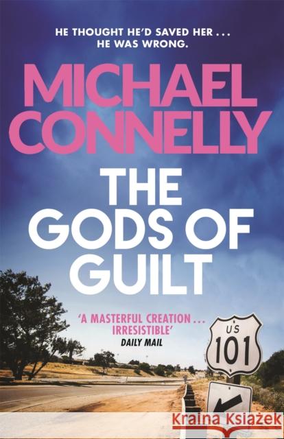 The Gods of Guilt Michael Connelly 9781409128731 Orion Publishing Co - książka