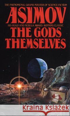 The Gods Themselves Asimov Isaac 9780553288100 Spectra Books - książka