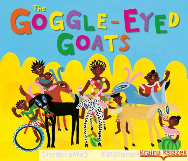 The Goggle-Eyed Goats Stephen Davies 9781849393126  - książka