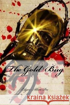 The Gold Bug Edgar Allan Poe Yasmira Cedeno 9781546340539 Createspace Independent Publishing Platform - książka