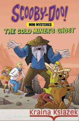 The Gold Miner's Ghost John Sazaklis Christian Cornia 9781663921260 Picture Window Books - książka
