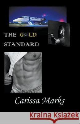 The Gold Standard Carissa Marks 9781393007265 Crazy Town Publishing - książka