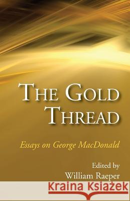 The Gold Thread William Raeper 9781498283144 Wipf & Stock Publishers - książka