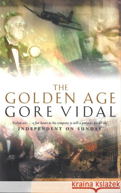 The Golden Age: Number 7 in series Gore Vidal 9780349114279 Little, Brown Book Group - książka