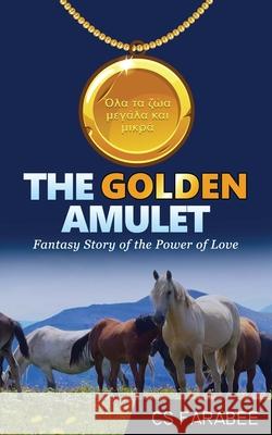 The Golden Amulet Carol Farabee 9781636849775 Farabee Publishing - książka