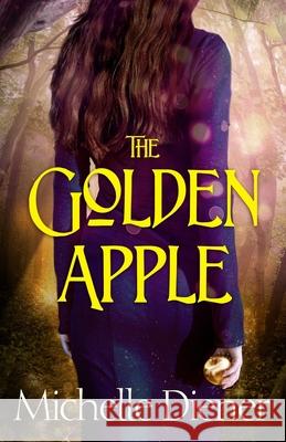 The Golden Apple Michelle Diener 9780987417688 Michelle Diener - książka