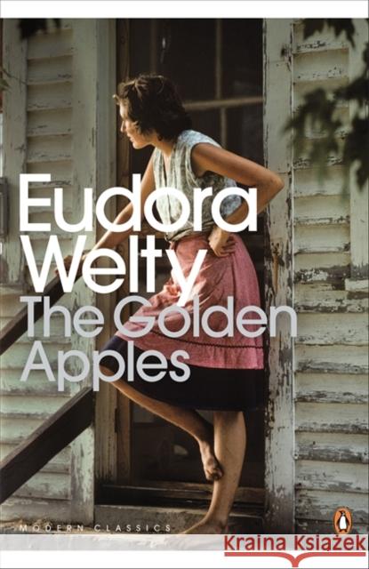 The Golden Apples Eudora Welty 9780141196848 Penguin Books Ltd - książka