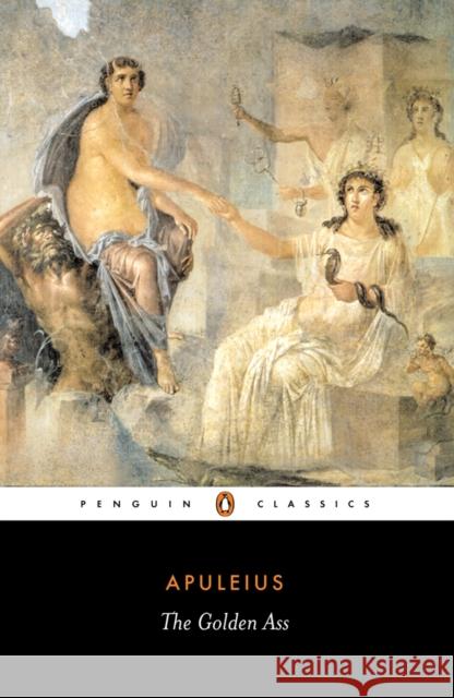 The Golden Ass Lucius Apuleius Apuleius                                 E. J. Kenney 9780140435900 Penguin Books - książka