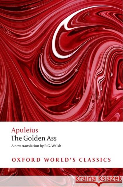The Golden Ass Lucius Apuleius 9780199540556  - książka