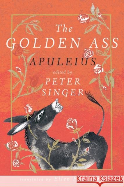 The Golden Ass Apuleius                                 Peter Singer Ellen Finkelpearl 9781324091509 Liveright Publishing Corporation - książka