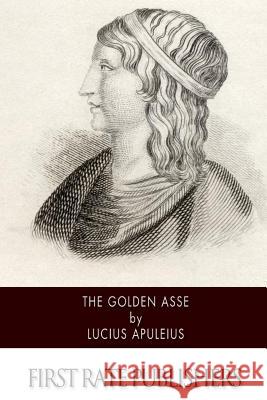 The Golden Asse Lucius Apuleius William Adlington 9781511993760 Createspace - książka