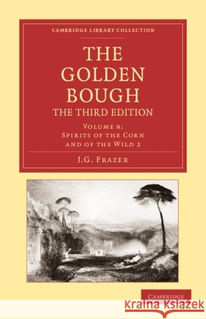 The Golden Bough Sir James George Frazer James George Frazer 9781108047371 Cambridge University Press - książka