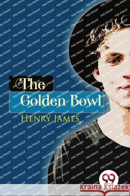 The Golden Bowl Henry James 9789357271158 Double 9 Booksllp - książka