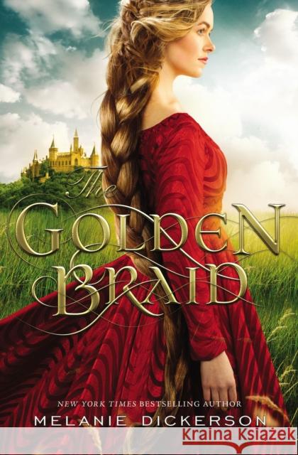 The Golden Braid Melanie Dickerson 9780785240372 Thomas Nelson - książka