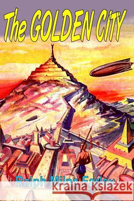 The Golden City Ralph Milne Farley 9781329464568 Lulu.com - książka