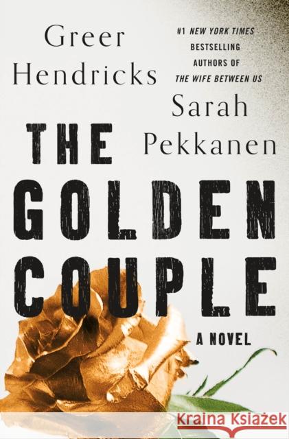 The Golden Couple Greer Hendricks 9781250273208 St. Martin's Press - książka