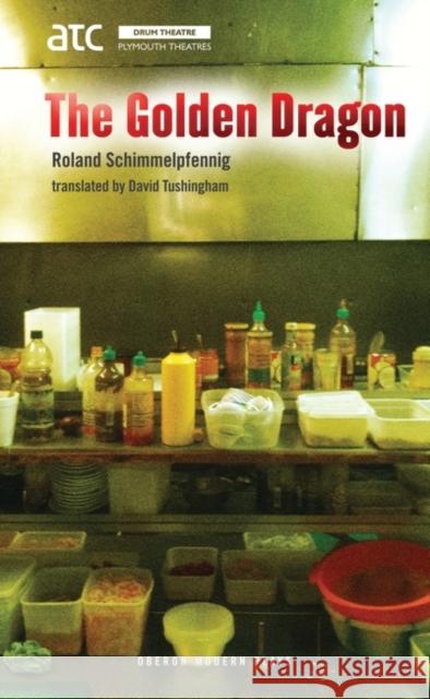 The Golden Dragon Roland Schimmelpfennig 9781849431248  - książka