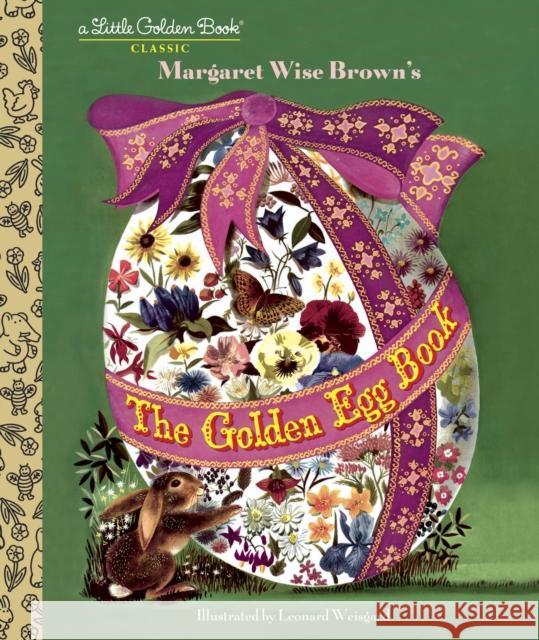 The Golden Egg Book Margaret Wis Leonard Weisgard 9780385384766 Golden Books - książka