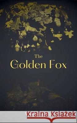 The Golden Fox Valerie Lillis 9781962778152 Valerie Lillis - książka